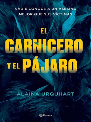 cover image of El carnicero y el pájaro  (Edición mexicana)